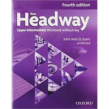 Anglický jazyk New Headway Upper Intermediate Workbook Without Key (4th)