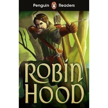Anglický jazyk Penguin Readers Starter Level: Robin Hood (ELT Graded Reader)