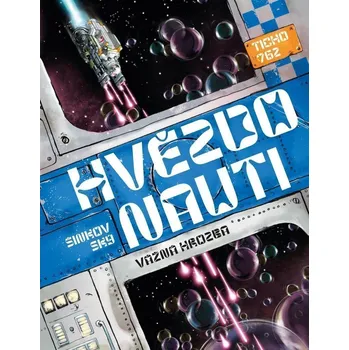 Hvězdonauti: Vážná hrozba