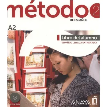 Španělský jazyk Metodo 2 de espanol. Libro del Alumno A2
