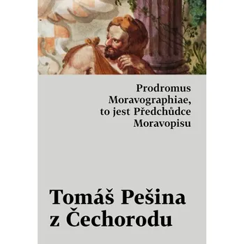 Prodromus Moravographiae, to jest Předchůdce Moravopisu