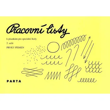 Český jazyk Pracovní listy k písankám 2 Prvky písmen Parta