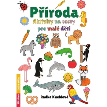 Příroda - Aktivity na cesty pro malé děti