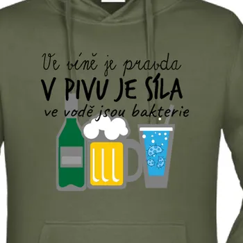 Pánská mikina Mikina  Akce | Mikina Ve víně je pravda, v pivu je síla