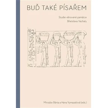 Buď také písařem