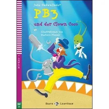 Cizí jazyk Erste ELI Lektüren 1/A1: PB3 und der Clown Coco + downloadable multimedia