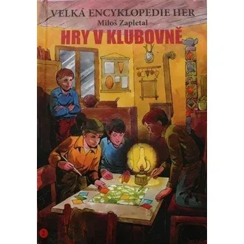Velká encyklopedie her 2 - Hry v klubovně