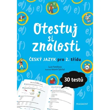 Český jazyk Otestuj si znalosti – Český jazyk pro 2. třídu