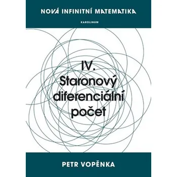 Přírodní věda Nová infinitní matematika: IV. Staronový diferenciální počet