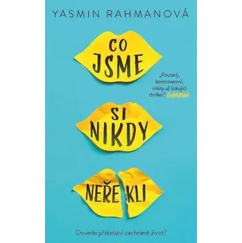 Co jsme si nikdy neřekli