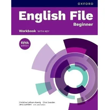 Cizí jazyk English File Fifth Edition Beginner Workbook with Answer Key