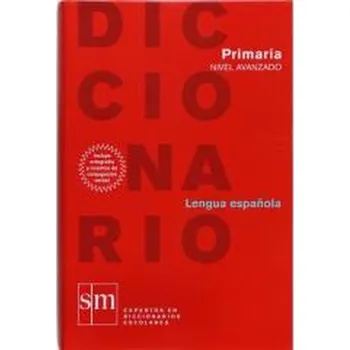 Španělský jazyk Diccionario didactico avanzado lengua espanola - praca zbiorowa [ES] (2006, Polotuhá, Ediciones SM)