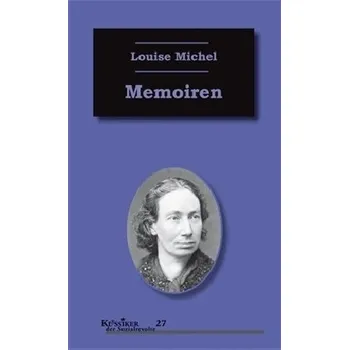 Literární biografie Memoiren - Michel, Louise