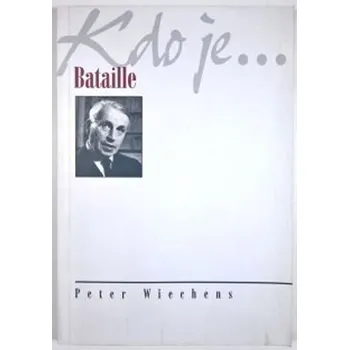 Kdo je...Bataille