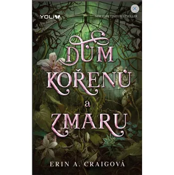 Dům kořenů a zmaru