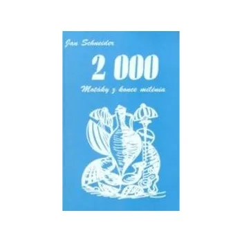 2000 - Motáky z konce milénia