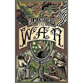 Kniha Blackwater IV: The War: The Blackwater Saga
