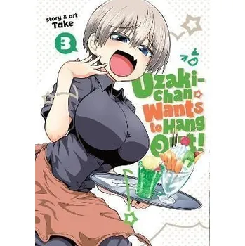Komiks pro dospělé Uzaki-chan Wants to Hang Out! Vol. 3