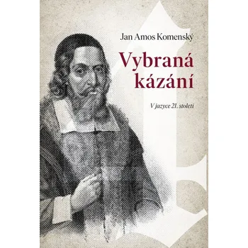 Vybraná kázání – v jazyce 21. století