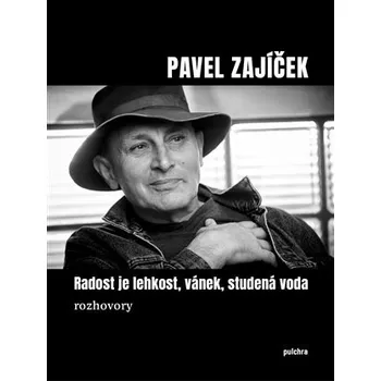 Radost je lehkost, vánek, studená voda