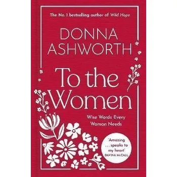 Umění To the Women: The New Collection