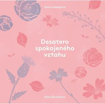 Kniha Desatero spokojeného vztahu