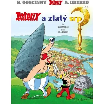Komiks pro dospělé Asterix 2 - Asterix a zlatý srp - René Goscinny [CS] (2026, Brožovaná lepená, Alicanto)