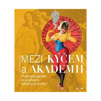 Umění Mezi kýčem a akademií