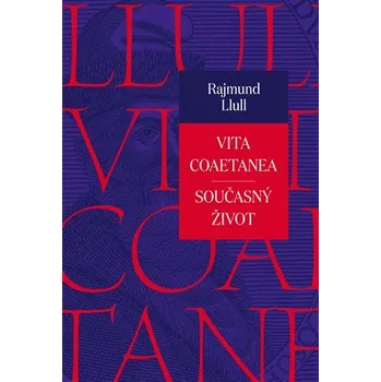 Vita coaetanea / Současný život