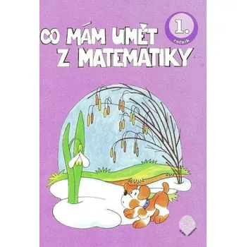 Učebnice Co mám umět z matematiky 1.ročník