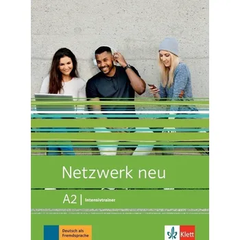 Německý jazyk Netzwerk neu 2 (A2) - Intensivtrainer
