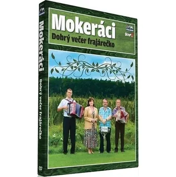 Mokeráci - Dobrý večer - DVD