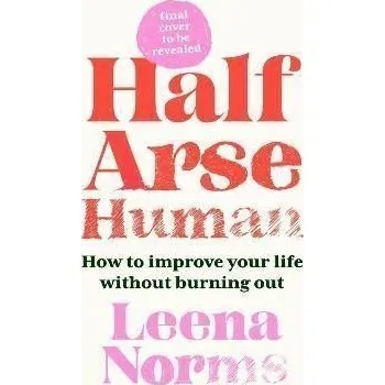 Umění Half-Arse Human