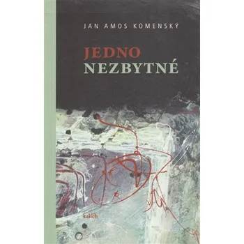Jedno nezbytné