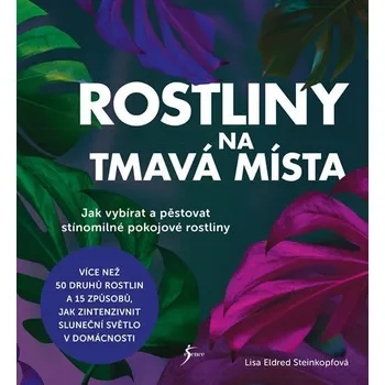 Kniha Rostliny na tmavá místa