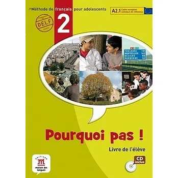 Francouzský jazyk Pourquoi Pas 2 – Livre de léleve + CD