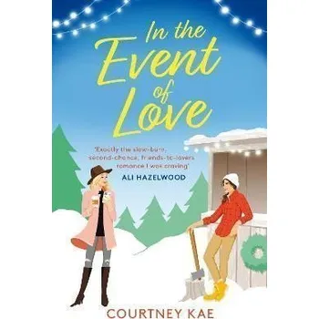 Anglický jazyk In the Event of Love: A sweet and steamy Christmas rom-com!