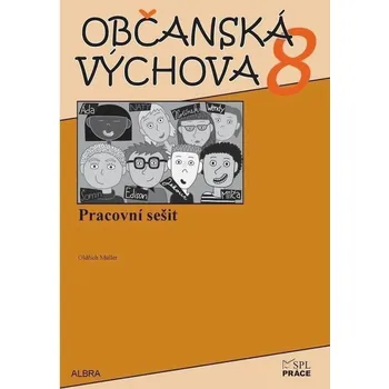 Občanská výchova 8.ročník ZŠ - pracovní sešit NOVĚ