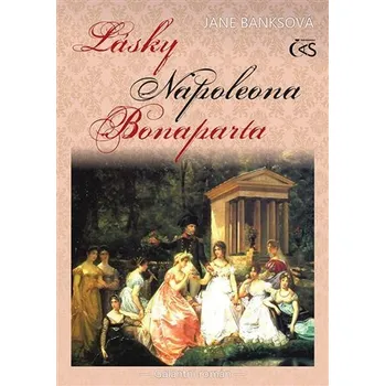 Lásky Napoleona Bonaparta
