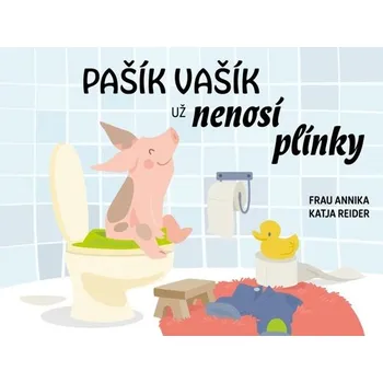 Pohádka Pašík Vašík už nenosí plínky