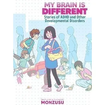 Komiks pro dospělé My Brain is Different: Stories of ADHD and Other Developmental Disorders