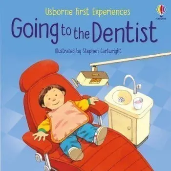 Cizí jazyk Going to the Dentist: Usborne First Experiences
