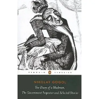 Anglický jazyk Diary of a Madman, The Government Inspector, and Selected Stories