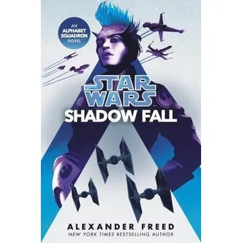 Beletrie pro dospělé Star Wars: Shadow Fall