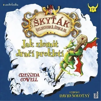 CD Jak zlomit dračí prokletí (Škyťák 4 - Šelmovská štika IV) - audiokniha
