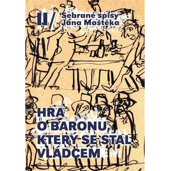 Hra o baronu, který se stal vládcem