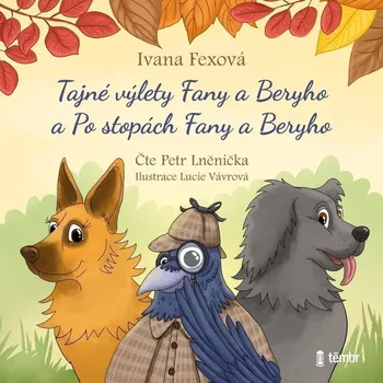 CD Tajné výlety Fany a Beryho + Po stopách Fany a Beryho - audiokniha