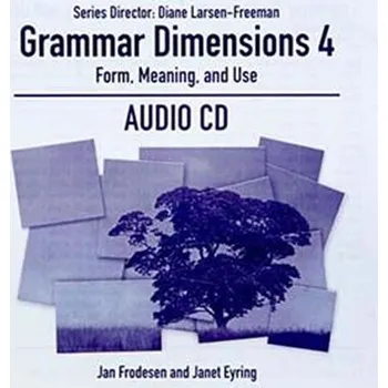 Anglický jazyk Grammar Dimensions 4 Form, Meaning and Use Audio CD