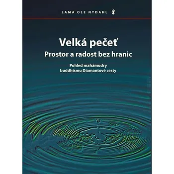 Velká pečeť - Prostor a radost bez hranic