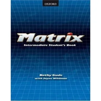 Anglický jazyk Matrix Intermediate Student's Book